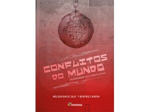 Conflitos do Mundo - Um panorama das guerras atuais